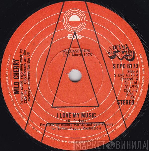 Wild Cherry - I Love My Music