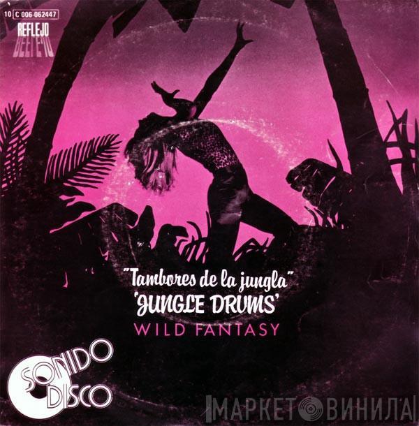 Wild Fantasy - Tambores De La Jungla = Jungle Drums