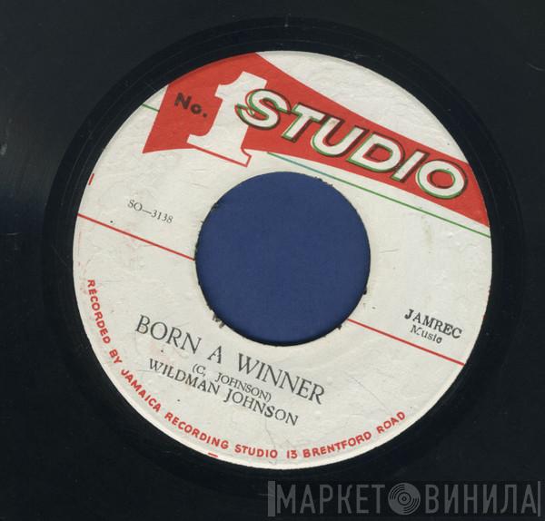 Wild Man Johnson - Born A Winner