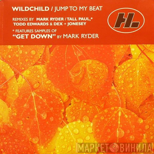 Wildchild - Jump To My Beat