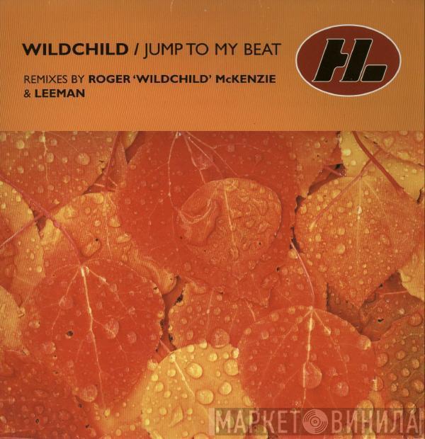 Wildchild - Jump To My Beat