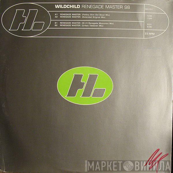 Wildchild - Renegade Master 98