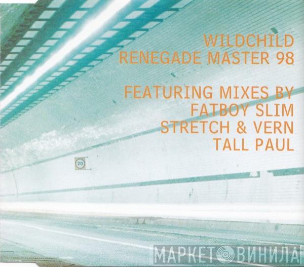 Wildchild - Renegade Master 98