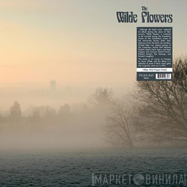 Wilde Flowers - The Wilde Flowers