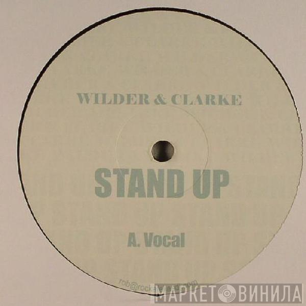 Wilder & Clarke - Stand Up