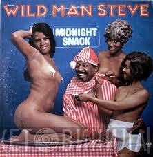  Wildman Steve   - Midnight Snack