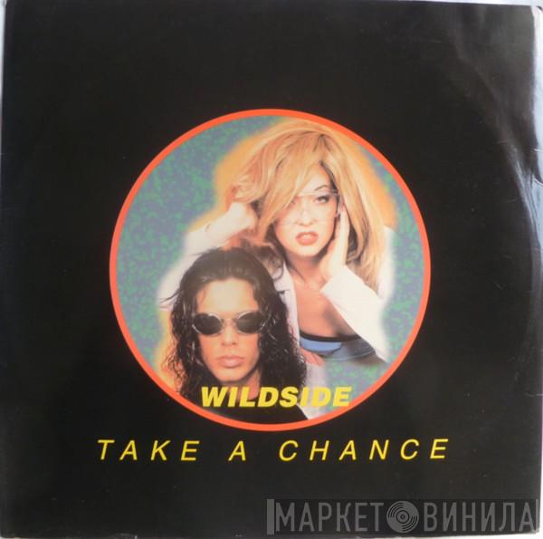 Wildside - Take A Chance