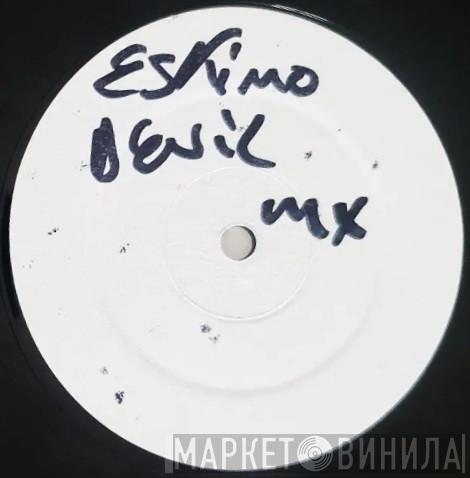 Wiley  - Eskimo 2 (Devils Mix)