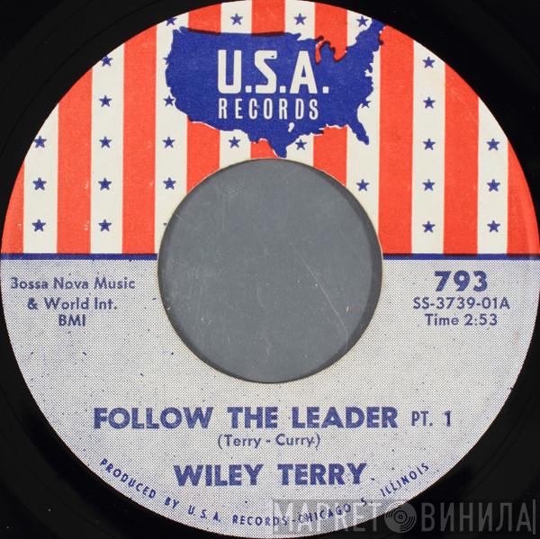 Wiley Terry - Follow The Leader