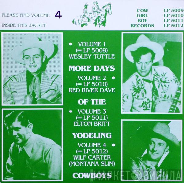 Wilf Carter - More Days Of The Yodeling Cowboys Volume 4
