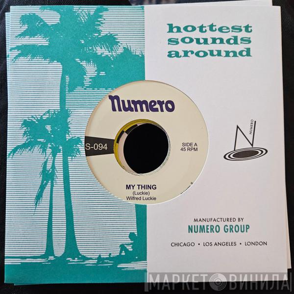 Wilfred Luckie - My Thing