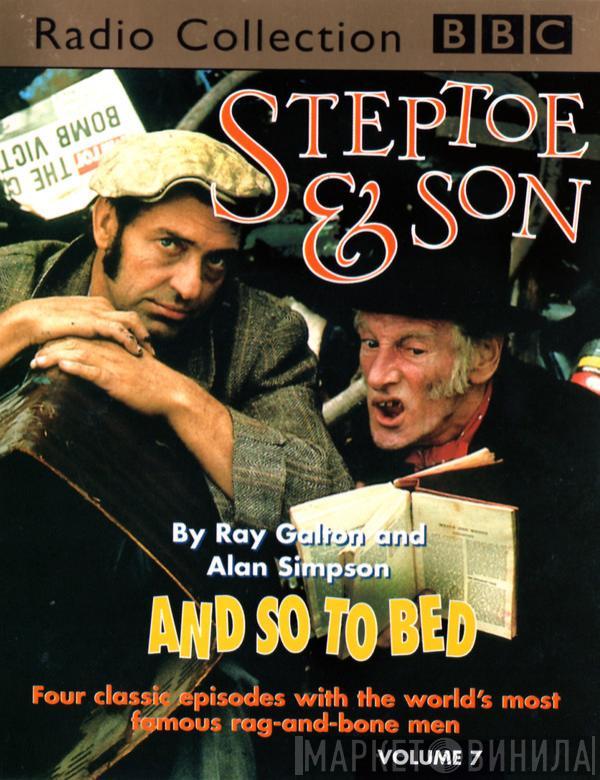  Wilfrid Brambell And Harry H. Corbett  - Steptoe & Son 7 - And So To Bed