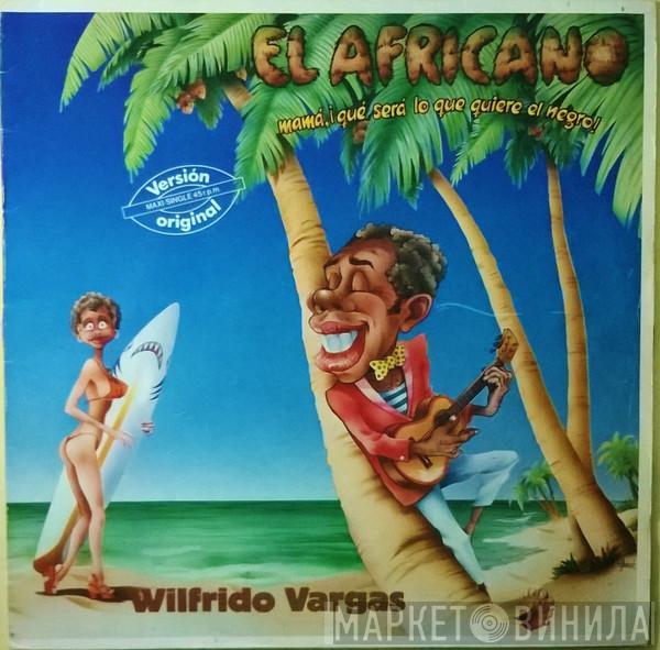 Wilfrido Vargas - El Africano