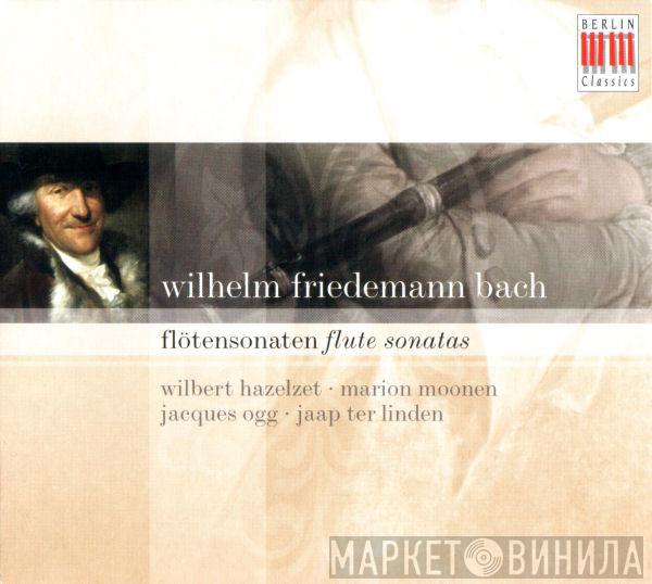 - Wilhelm Friedemann Bach , Wilbert Hazelzet , Marion Moonen , Jacques Ogg  Jaap ter Linden  - Flötensonaten = Flute Sonatas