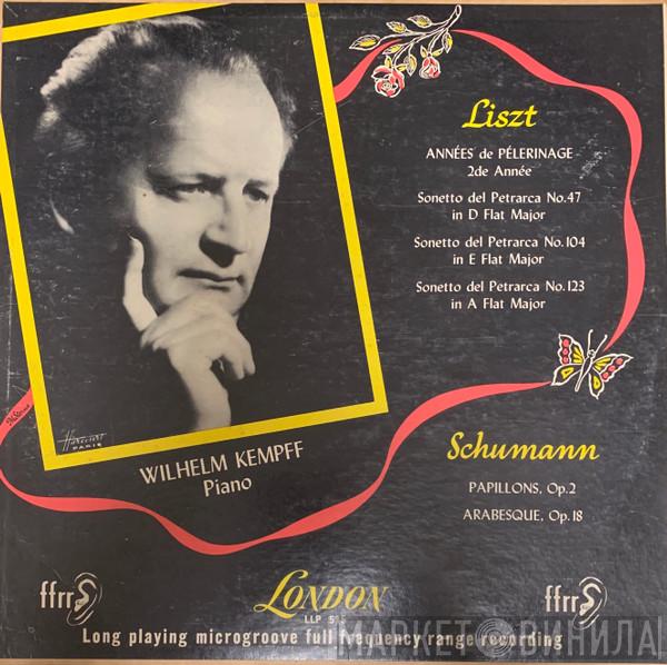  Wilhelm Kempff  - Liszt And Schumann