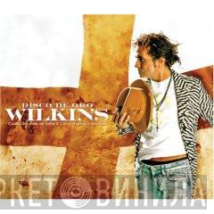  Wilkins  - Disco De Oro