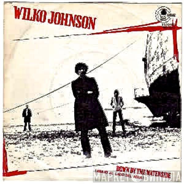 Wilko Johnson - Down By The Waterside = Abajo Al Lado Del Agua