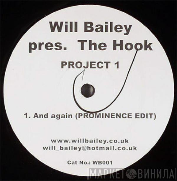 Will Bailey, The Hook  - Project 1