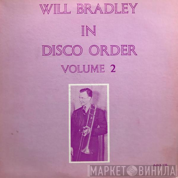 Will Bradley - In Disco Order Volume 2