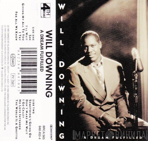 Will Downing - A Dream Fulfilled