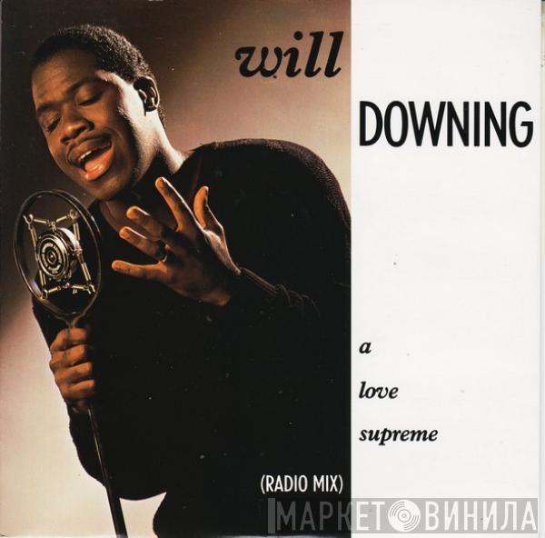 Will Downing - A Love Supreme