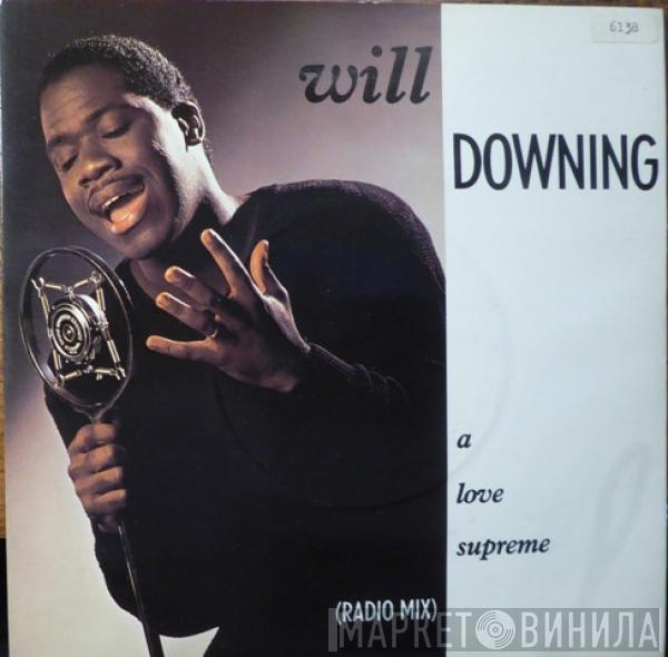 Will Downing - A Love Supreme