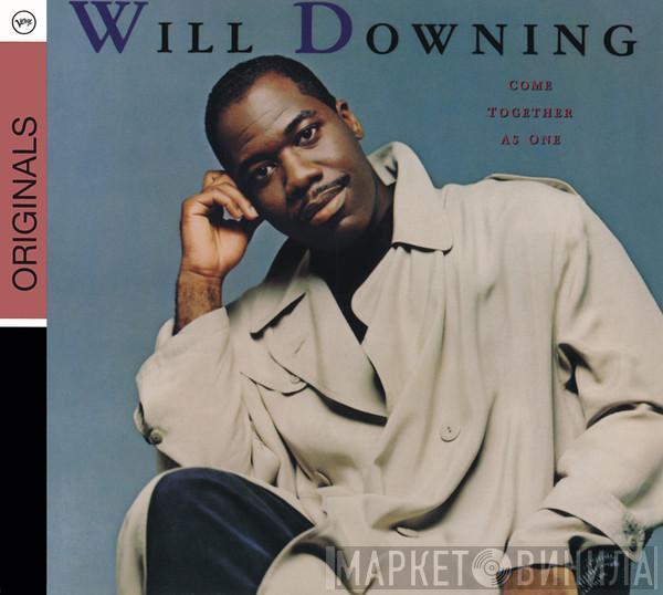  Will Downing  - Come Together As One