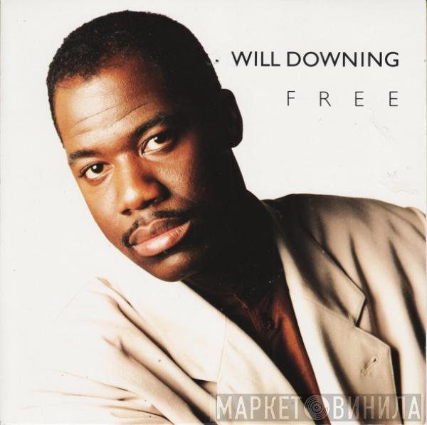Will Downing - Free