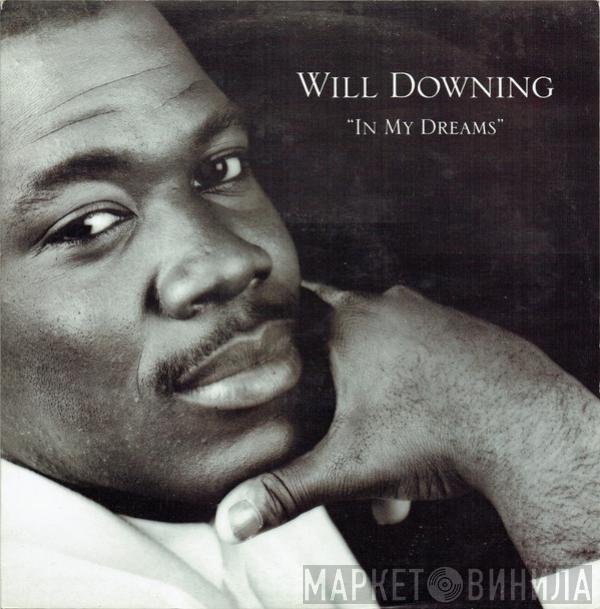 Will Downing - In My Dreams