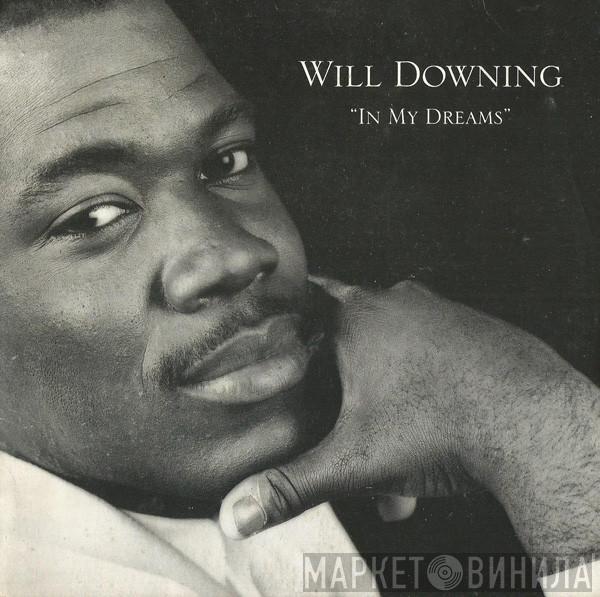 Will Downing - In My Dreams