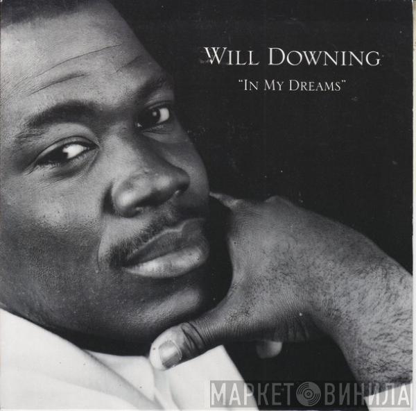 Will Downing - In My Dreams