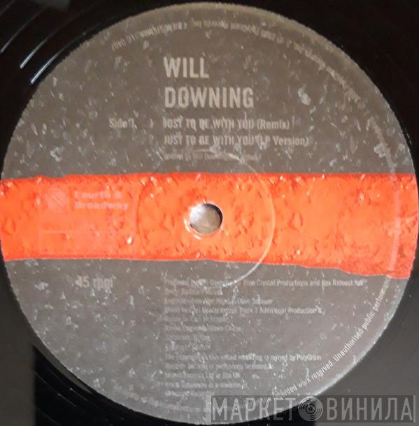 Will Downing - Just To Be With You