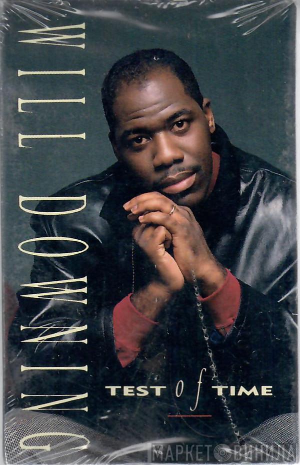  Will Downing  - Test Of Time