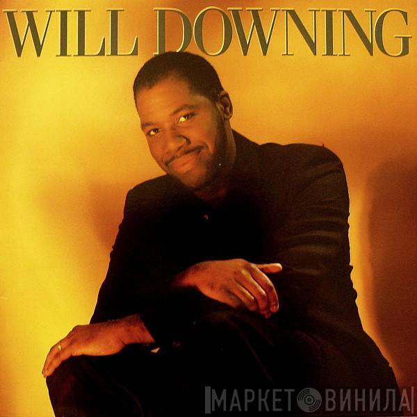  Will Downing  - Will Downing