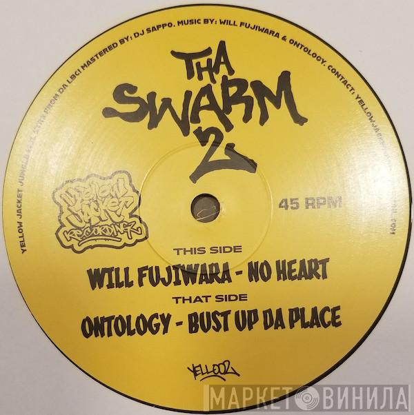 Will Fujiwara, Ontology  - Tha Swarm 2