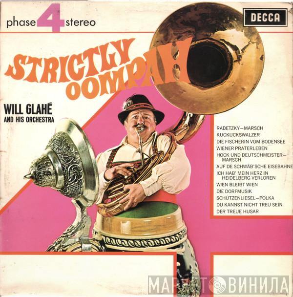 Will Glahé Und Sein Orchester - Strictly Oompah