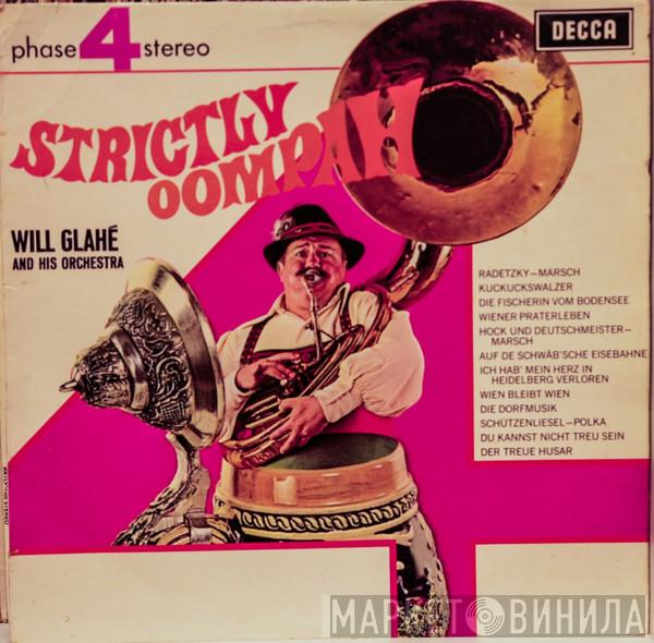 Will Glahé Und Sein Orchester - Strictly Oompah