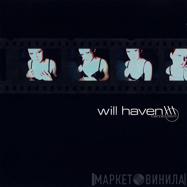 Will Haven - Carpe Diem