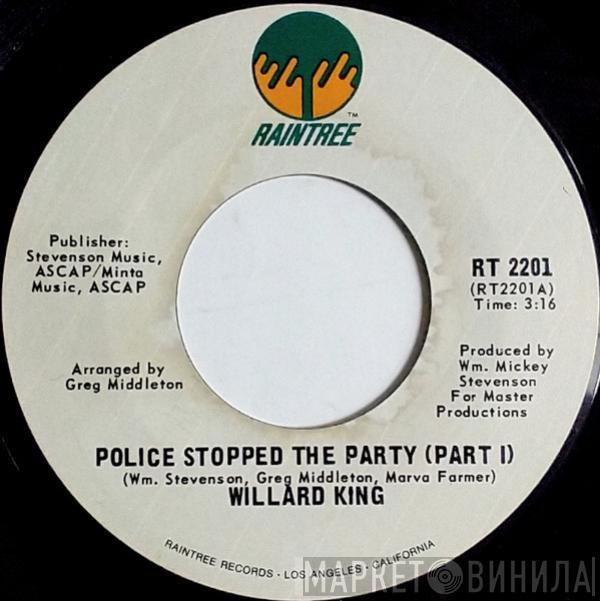 Will King - Police Stopped The Party