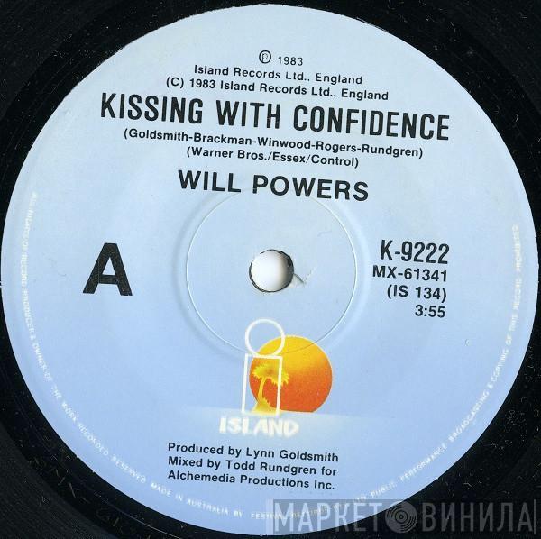  Will Powers  - Kissing With Confidence