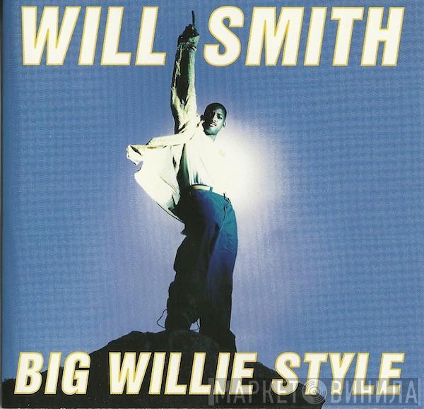 Will Smith - Big Willie Style