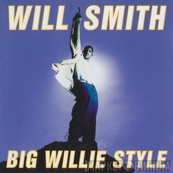 Will Smith - Big Willie Style