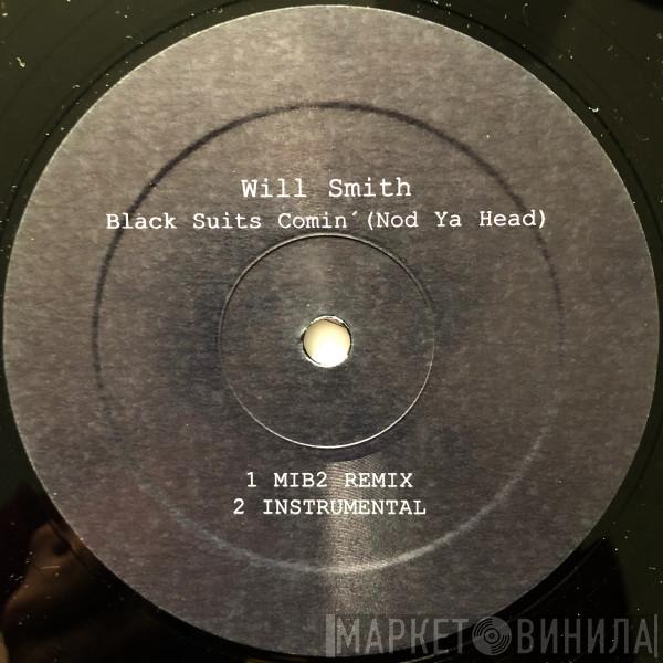 Will Smith - Black Suits Comin' (Nod Ya Head)