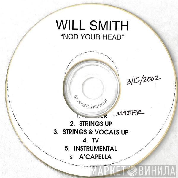  Will Smith  - Nod Ya Head