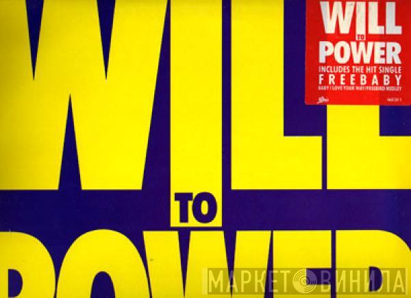 Will To Power - Will To Power