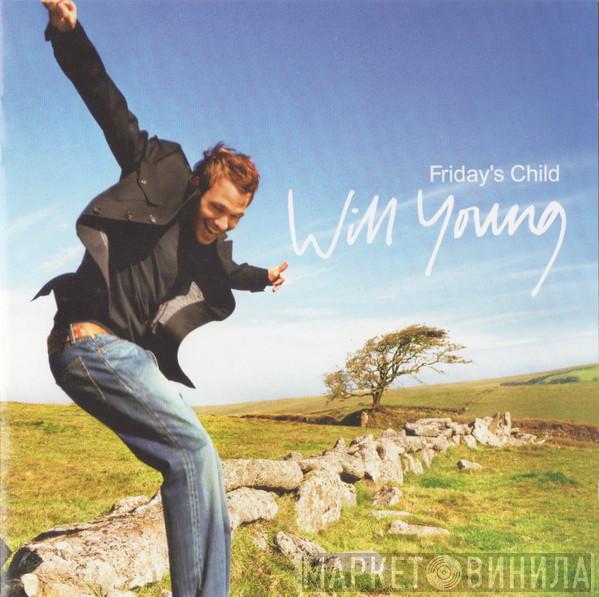 Will Young - Friday's Child