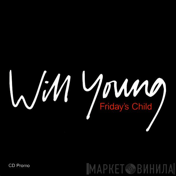 Will Young - Friday's Child