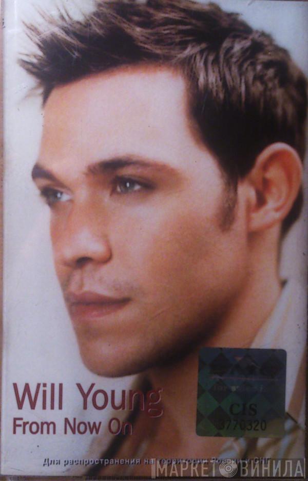 Will Young  - From Now On