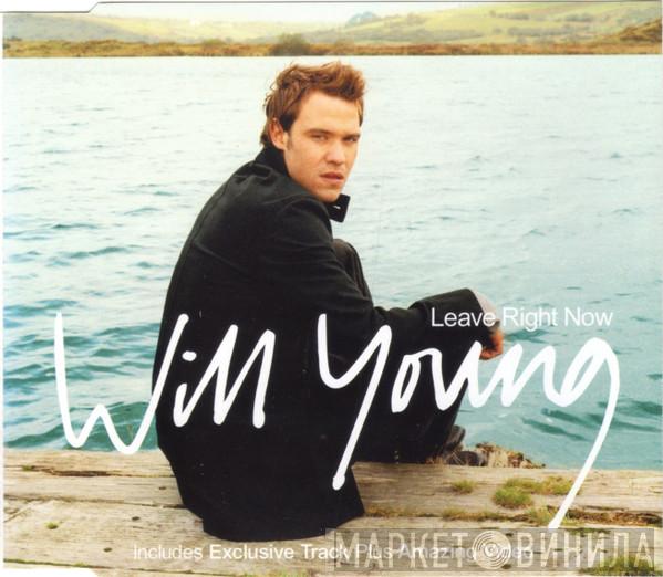 Will Young - Leave Right Now