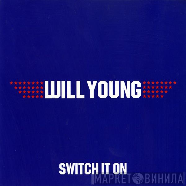 Will Young - Switch It On